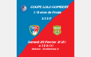 Coupe Lolo GOMBERT U15 F - 8ème Finale
